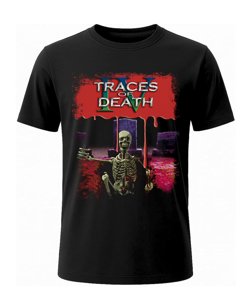 TRACES OF DEATH IV: RESURRECTED (1996) T-SHIRT